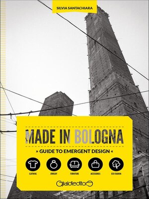 cover image of Made in Bologna. Guide to emergent design